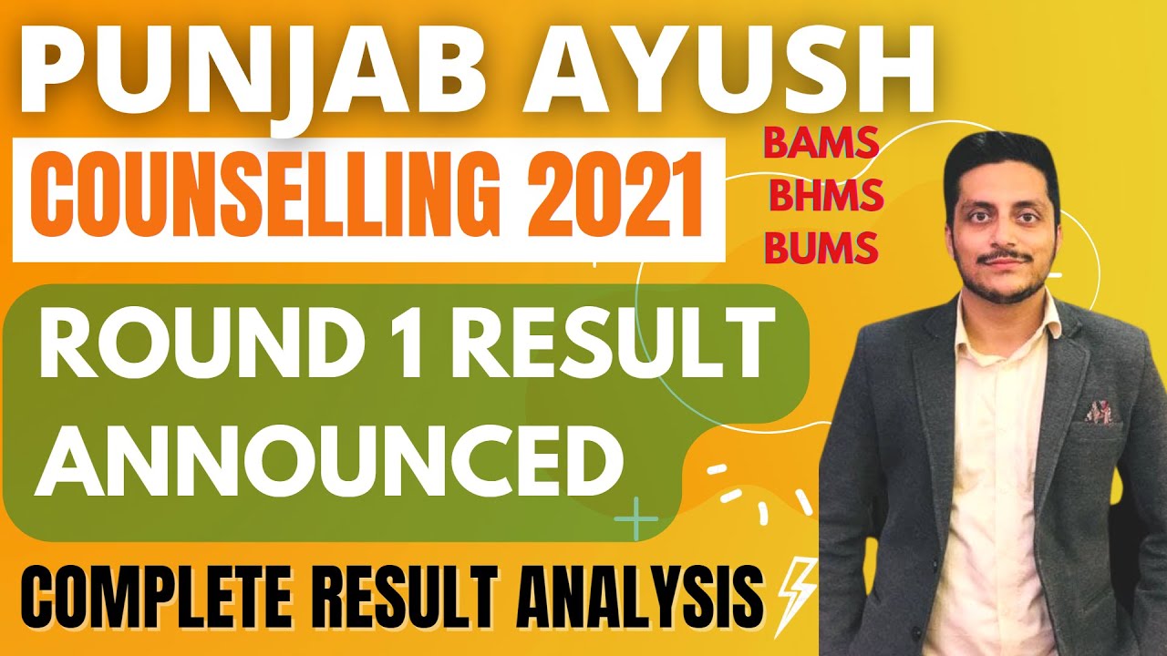 Punjab Ayush Counselling 2021 | Round 1 Result Announced | Complete ...