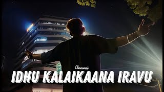 Chocova - Idhu kalaikaana iravu (Music video)