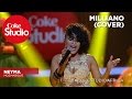 Neyma: Milliano (Cover) – Coke Studio Africa