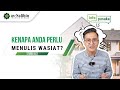 4 Sebab Kenapa Anda Perlu Menulis Wasiat?