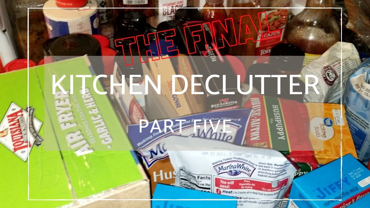 Kitchen Declutter Part 5 Youtube