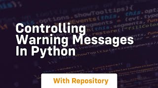 controlling warning messages in python