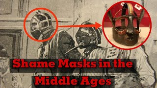 Scold’s Bridles: 12 Torturous and Humiliating Shame Masks of the Middle Ages