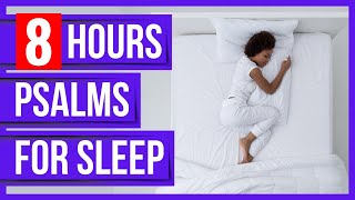 Psalms for sleep (Bible verses for sleep with God's Word ON)(8 Hours Peaceful Scriptures)