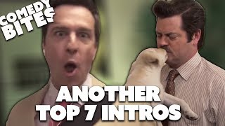 ANOTHER Top 7 Intros | Comedy Bites