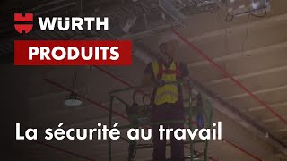 Würth, votre allié sécurité sur vos chantiers - Würth