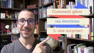 Une astuce pour gérer tes émotions + concours des 400 000 abonnés