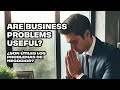 Jesus In The Midst Of Business Problems