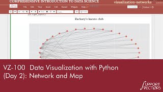 VZ 100 Data Visualization with Python (Day 2): Network and Map