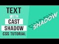 Text With Cast Shadow CSS | CSS Text Effects | CSS Tutorials