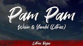 Pam Pam - Wisin & Yandel (Lyrics / Letra) #WingLyrics
