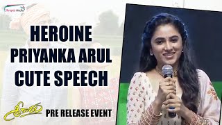 Priyanka Arul Mohan Cute Speech | Sreekaram Pre Release Event | Shreyas Media