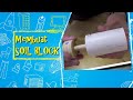 Cara membuat SOIL BLOCK