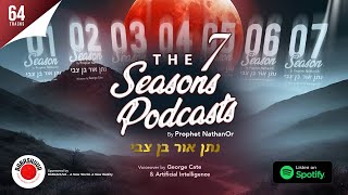 The 7 Seasons Podcasts By Prophet NathanOr