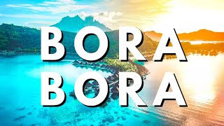 Bora Bora: A Mesmerizing Journey | Explore the Paradise Island 🏝️✨
