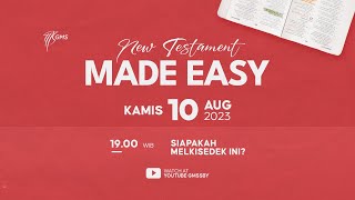 NEW TESTAMENT MADE EASY, Kamis 10 Agustus 2023 | \