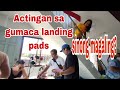 KAGULUHAN SA GUMACA LANDING PADS #VIRAL K,RAB, VAL SANTOS MATUBANG OFW