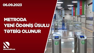 Metroda yeni ödəniş üsulu tətbiq olunur - Gediş haqqının QR biletlə ödənilməsinə başlanılır