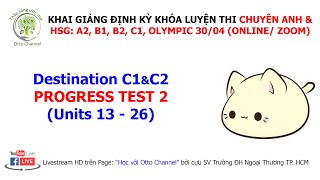 DESTINATION C1&C2 - PROGRESS TEST 2 - UNITS 13-26 (PART D, E, F)