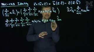 Vector Identity for the Triple Cross Product The BAC CAB Identity