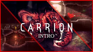 CARRION | Walkthrough Gameplay | Intro