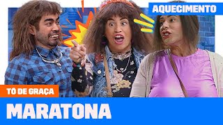 MARATONE a QUINTA SEMANA do AQUECIMENTO TÔ DE GRAÇA! | Aquecimento Tô De Graça | Humor Multishow