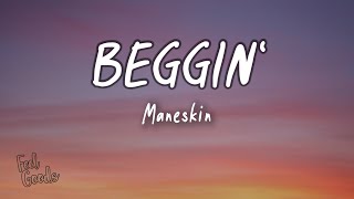 Måneskin - Beggin' (Lyrics)