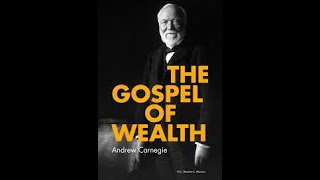 Audiobook | The Gospel Of Wealth | Andrew Carnegie