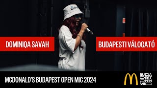 McDonald's Budapest Open Mic válogató – Budapest // Dominiqa Savah: Careful