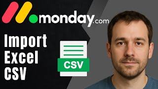 How to Import Excel & CSV Files to monday.com (2025 Data Import Tutorial)