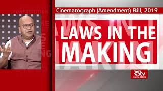 Laws in the making | The Cinematograph Amendment Bill, 2019