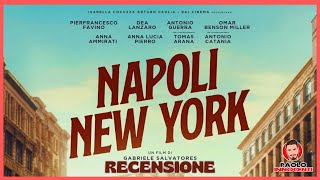 RECENSIONE: NAPOLI - NEW YORK