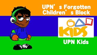 UPN’s Forgotten Children’s Block: UPN Kids