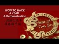 #Talk3Talk4 How to HACK a Year: A Demonstration 带你准備好乙巳年