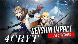 🔥Genshin Impact With 4CRYT🔥Let's goooo @FALLINYT @4CRYT_OFFICIAL