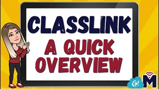 Classlink: A Quick Overview