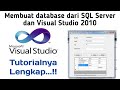 Membuat Database | Mengkoneksikan Aplikasi SQL Server dan Visual Studio | JANGAN DI SKIP❗❗Biar paham