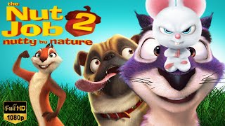 The Nut Job 2 Full Movie 2017 | Will Arnett, Jackie Chan, Bob Barlen | Fact \u0026 Review