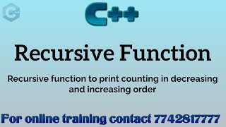 recursion in CPP in Hindi | print decreasing increasing counting