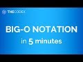 Data Structures and Algorithms: Learn Big-O Notation in just 5 Minutes!