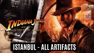 Indiana Jones and the Staff of Kings | Istanbul - All Artifacts | Treasured Relics of the Sultan