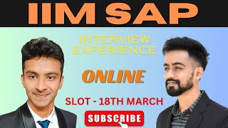 IIM SAP Interview Experience by Atharva | CORE | ONLINE | FRESHER | PI Questions Asked | CAT 93.10