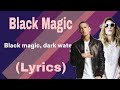 Eminem - Black Magic (Lyrics) Ft. Skylar Grey