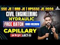 SSC JE/RRB JE/UPSSSC JE 2024 | Hydraulic (Capillary) | Civil Engineering Classes #5 | RK Sir