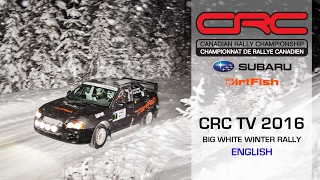 CRC TV: Big White Winter Rally 2016 - English