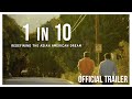 Trailer | 1 in 10: Redefining the Asian American Dream