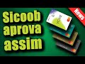 CARTÃO DE CRÉDITO Sicoob e CONTA cuidado com as REGRAS DA sua cooperativa ao SER APROVADO.