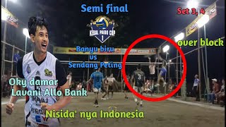 Oky damar , lavani Allo Bank, turun tarkam setelah proliga, sendang peting vs banyubiru set 3 \u0026 4