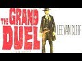 The Grand Duel | Classic Western Movie | Spaghetti Western | Italo Western | Full Length | English