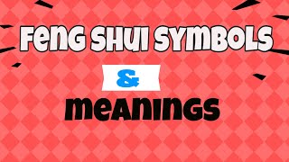 Feng Shui Symbols - How To Write Feng Shui Symbols For Five Elements?